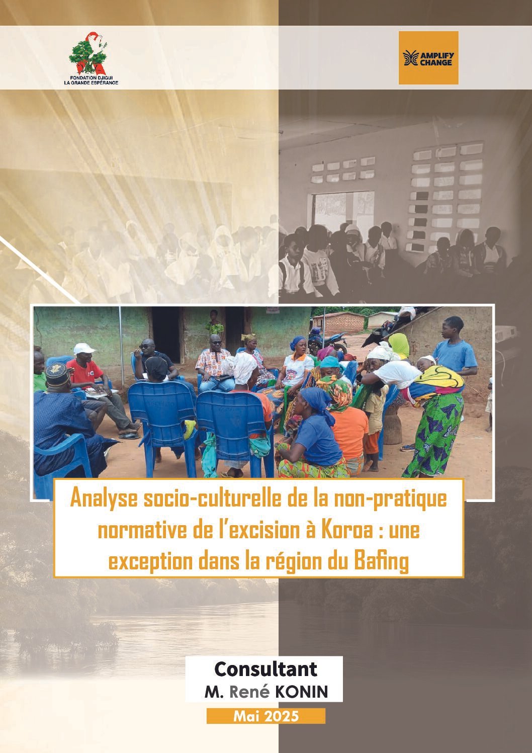 ANALYSE SOCIO-CULTURELLE DE LA NON-PRATIQUE NORMATIVE DE L’EXCISION A KORO: UNE EXCEPTIONDANS LA REGION DU BAFING